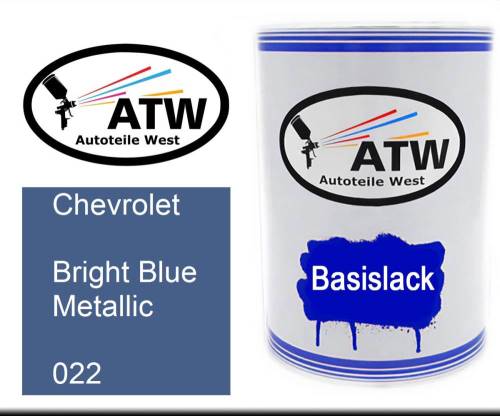 Chevrolet, Bright Blue Metallic, 022: 500ml Lackdose, von ATW Autoteile West.